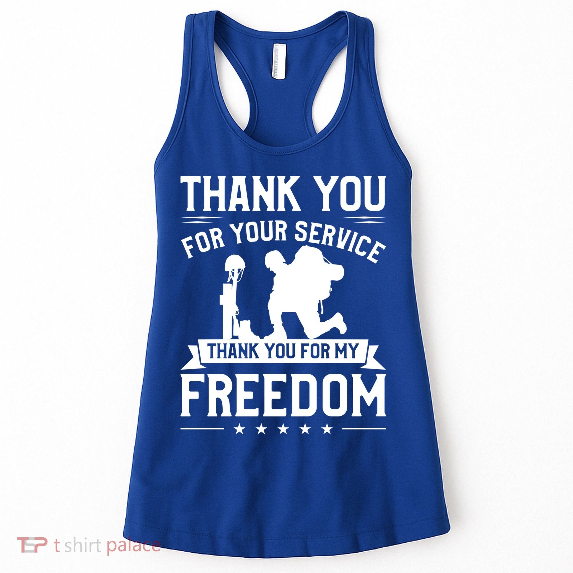 Thank You For Your Service Thank You For My Freedom Gift Women's Tank Top
