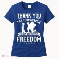 Thank You For Your Service Thank You For My Freedom Gift Women's T-Shirt thumb 0