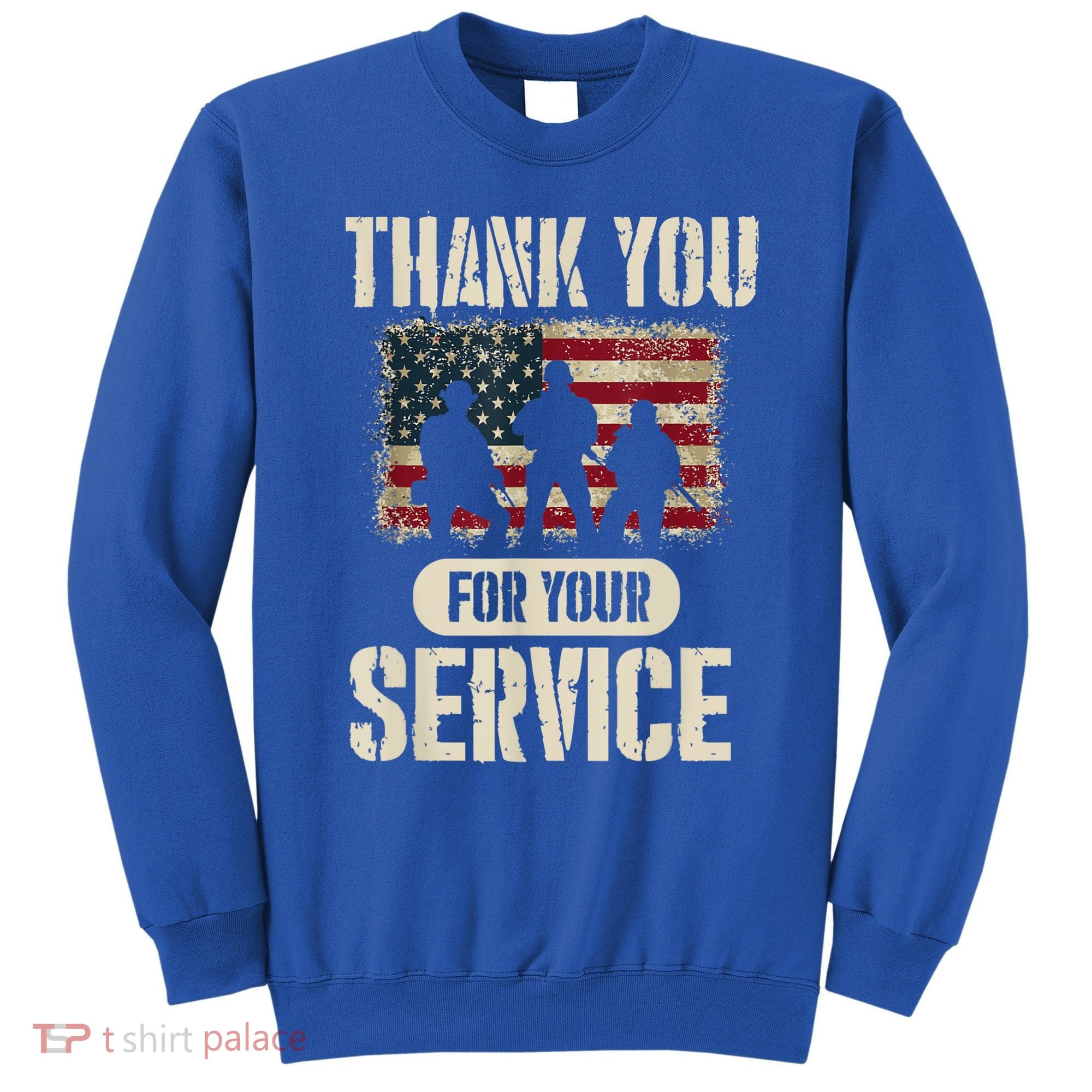 Thank You For Your Service Shirt, Patriotic Veterans Day Sweatshirt