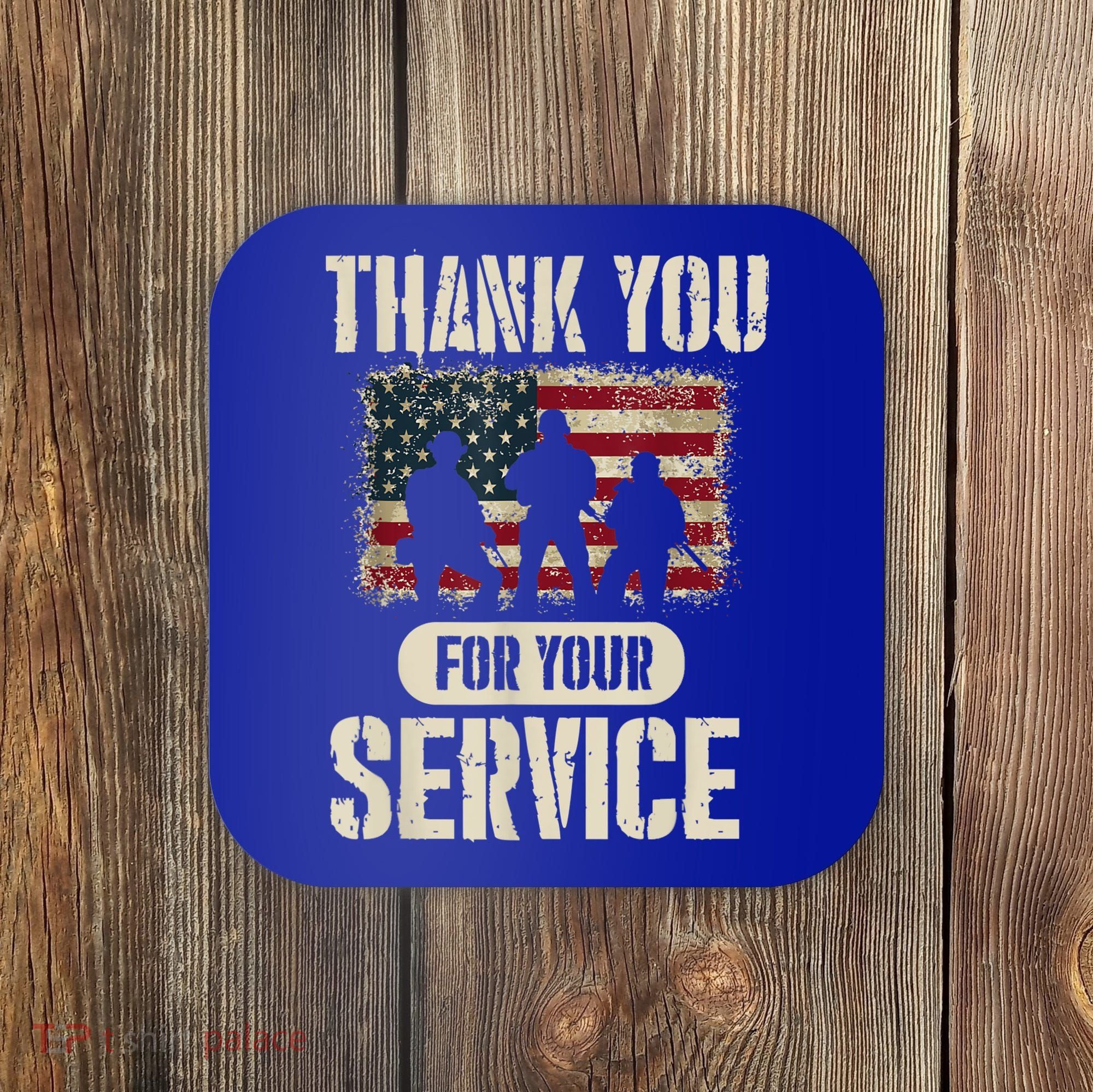 Thank You For Your Service Shirt, Patriotic Veterans Day Coaster