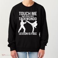 Taekwondo Your First Lesson Is Free Funny Martial Artist Gift Women's Sweatshirt thumb 0