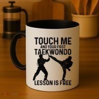 Taekwondo Your First Lesson Is Free Funny Martial Artist Gift Coffee Mug thumb 4