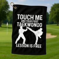 Taekwondo Your First Lesson Is Free Funny Martial Artist Gift Golf Towel thumb 1