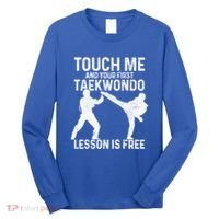 Taekwondo Your First Lesson Is Free Funny Martial Artist Gift Long Sleeve Shirt thumb 0