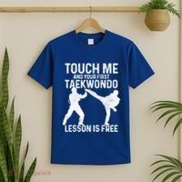 Taekwondo Your First Lesson Is Free Funny Martial Artist Gift T-Shirt thumb 2