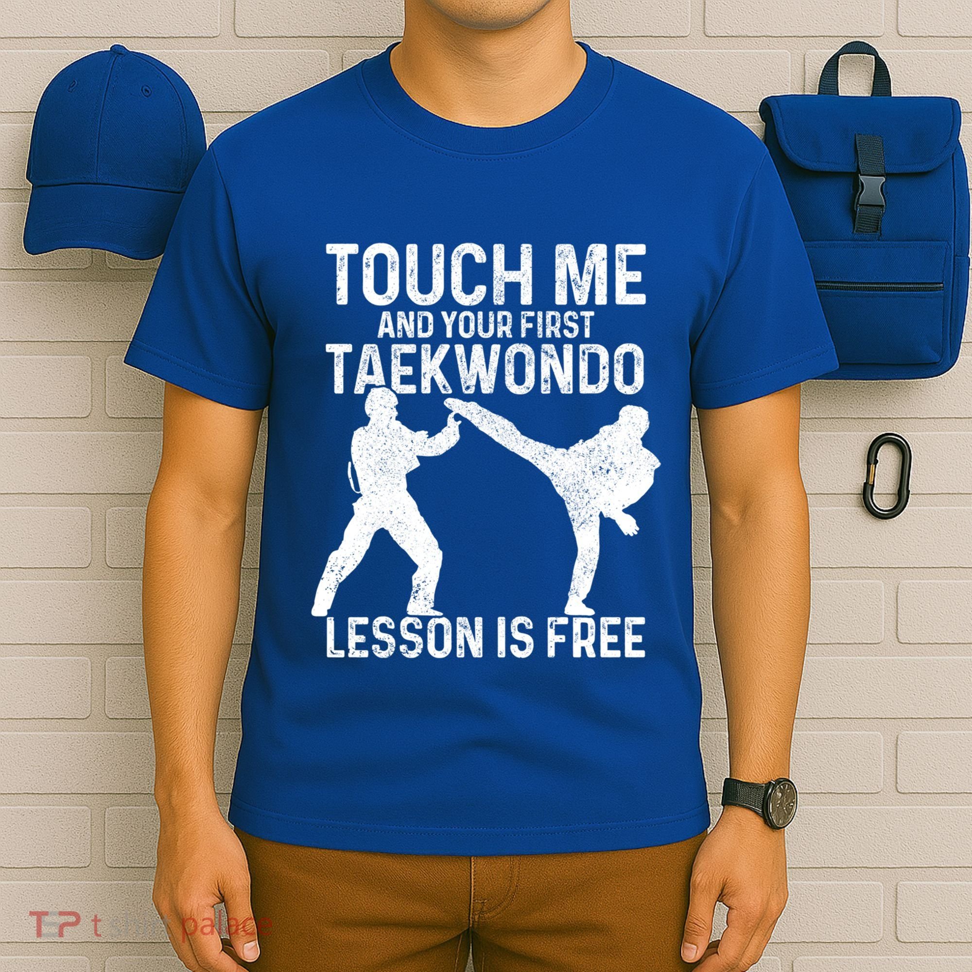 Taekwondo Your First Lesson Is Free Funny Martial Artist Gift T-Shirt