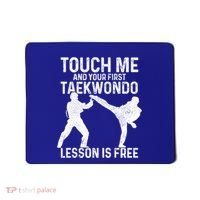 Taekwondo Your First Lesson Is Free Funny Martial Artist Gift Mousepad thumb 0