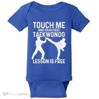 Taekwondo Your First Lesson Is Free Funny Martial Artist Gift Baby Bodysuit thumb 0