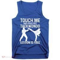 Taekwondo Your First Lesson Is Free Funny Martial Artist Gift Tank Top thumb 0