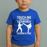 Taekwondo Your First Lesson Is Free Funny Martial Artist Gift Toddler T-Shirt thumb 2