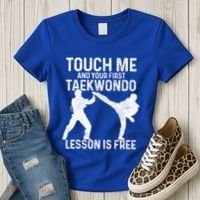 Taekwondo Your First Lesson Is Free Funny Martial Artist Gift Women's T-Shirt thumb 3
