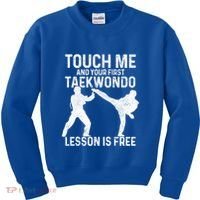 Taekwondo Your First Lesson Is Free Funny Martial Artist Gift Kids Sweatshirt thumb 0