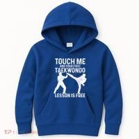 Taekwondo Your First Lesson Is Free Funny Martial Artist Gift Kids Hoodie thumb 0