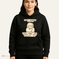 Treat Yourself Gently Even When You Think You Hoodie thumb 5
