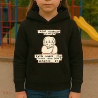 Treat Yourself Gently Even When You Think You Kids Hoodie thumb 3