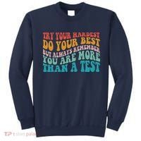 Try Your Hardest Do Your Best Teacher Te Day Sweatshirt thumb 0