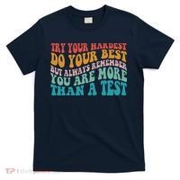 Try Your Hardest Do Your Best Teacher Te Day T-Shirt thumb 0