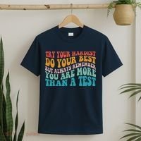 Try Your Hardest Do Your Best Teacher Te Day T-Shirt thumb 2