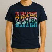 Try Your Hardest Do Your Best Teacher Te Day T-Shirt thumb 3