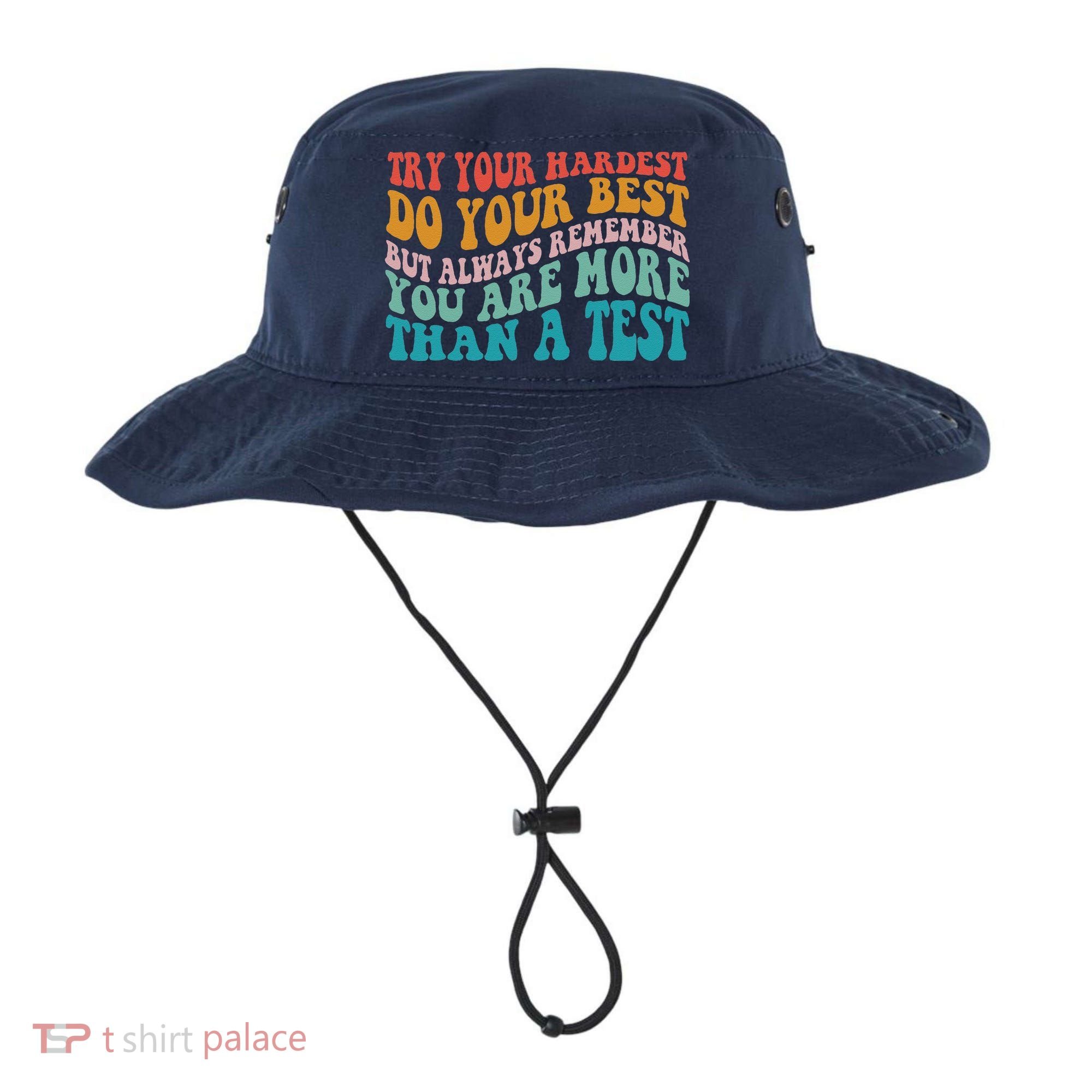 Try Your Hardest Do Your Best Teacher Te Day Bucket Hat