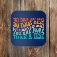 Try Your Hardest Do Your Best Teacher Te Day Coaster thumb 0
