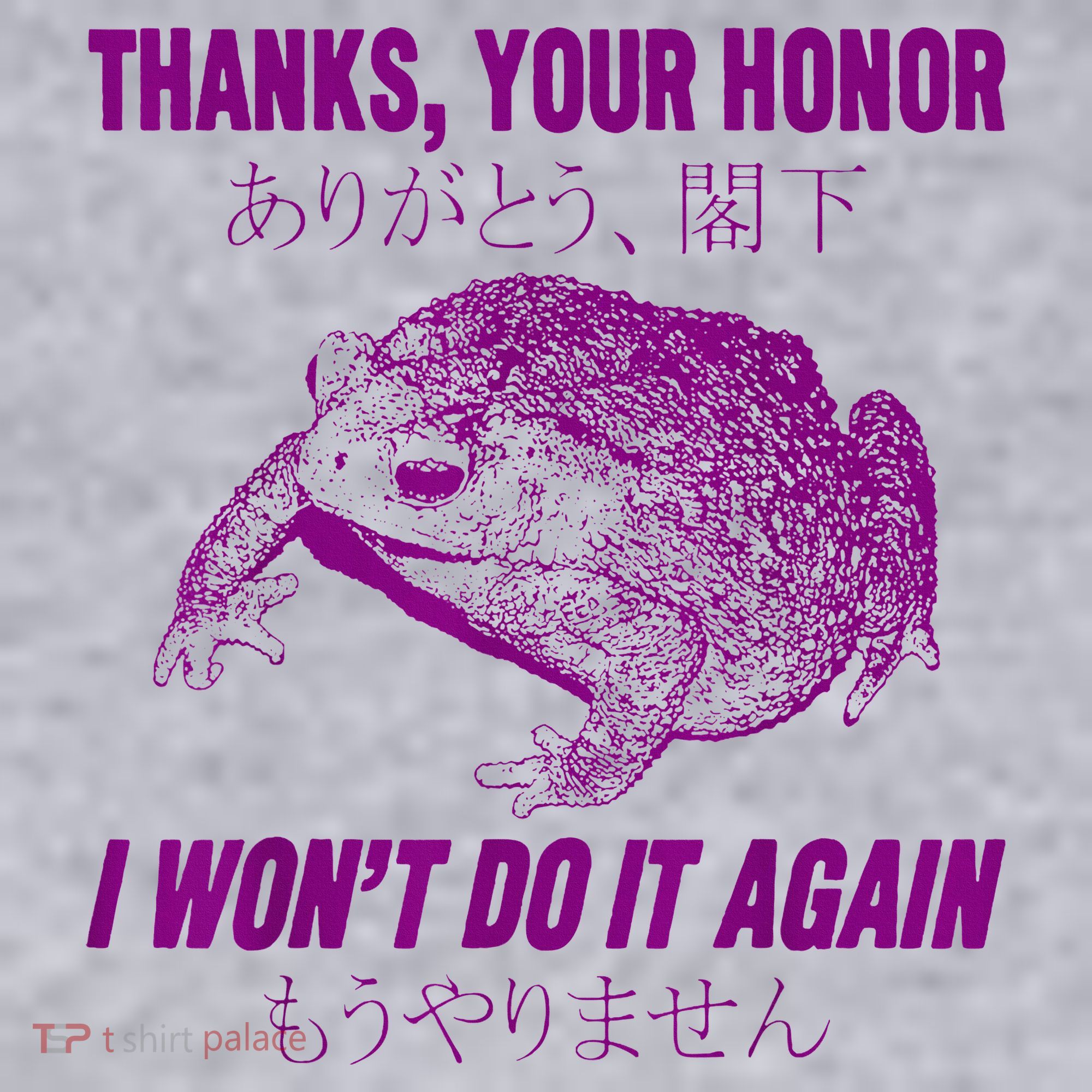 Thanks Your Honor I WonT Do It Again Frog Women's Sweatshirt