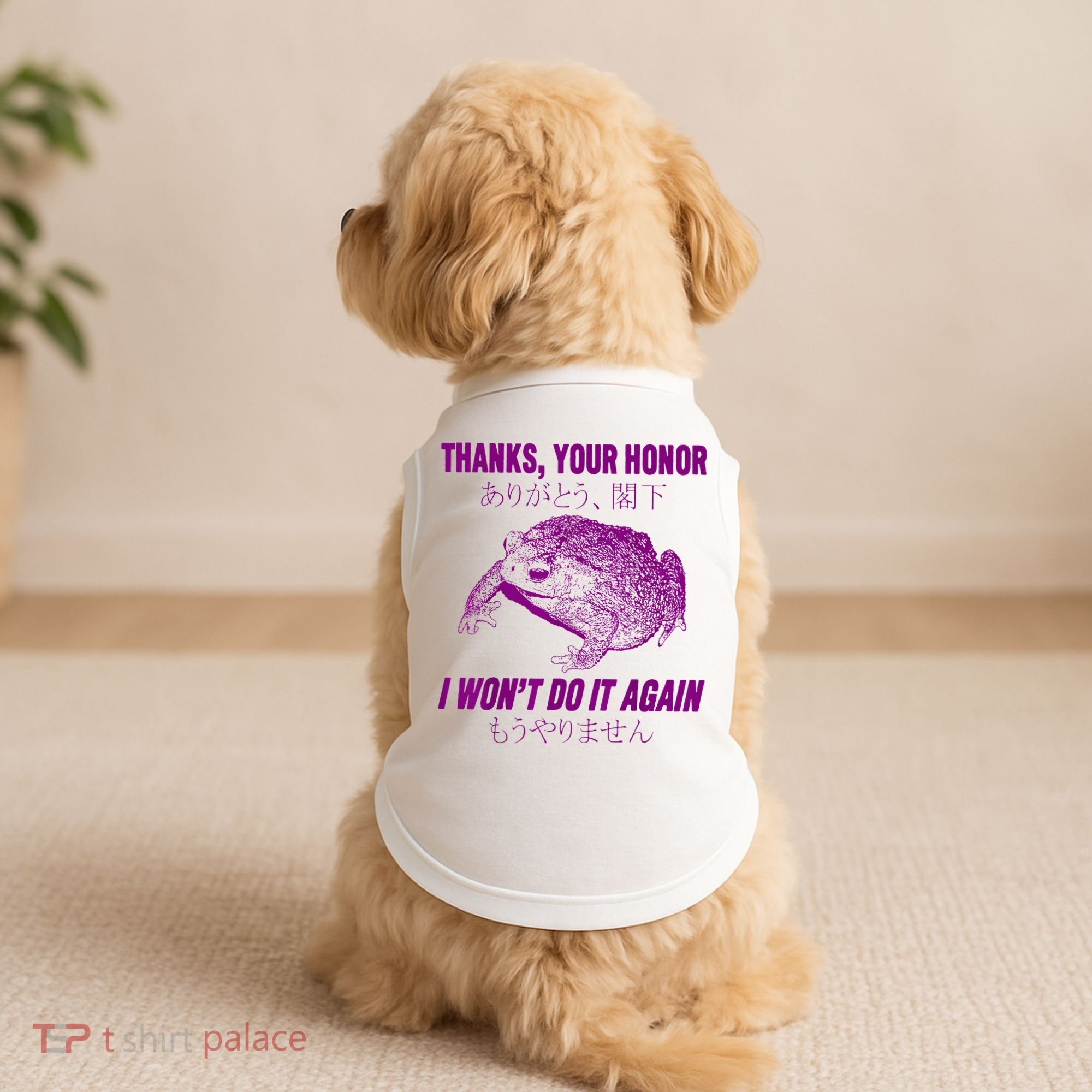 Thanks Your Honor I WonT Do It Again Frog Doggie Tank
