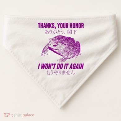 Thanks Your Honor I WonT Do It Again Frog USA-Made Doggie Bandana