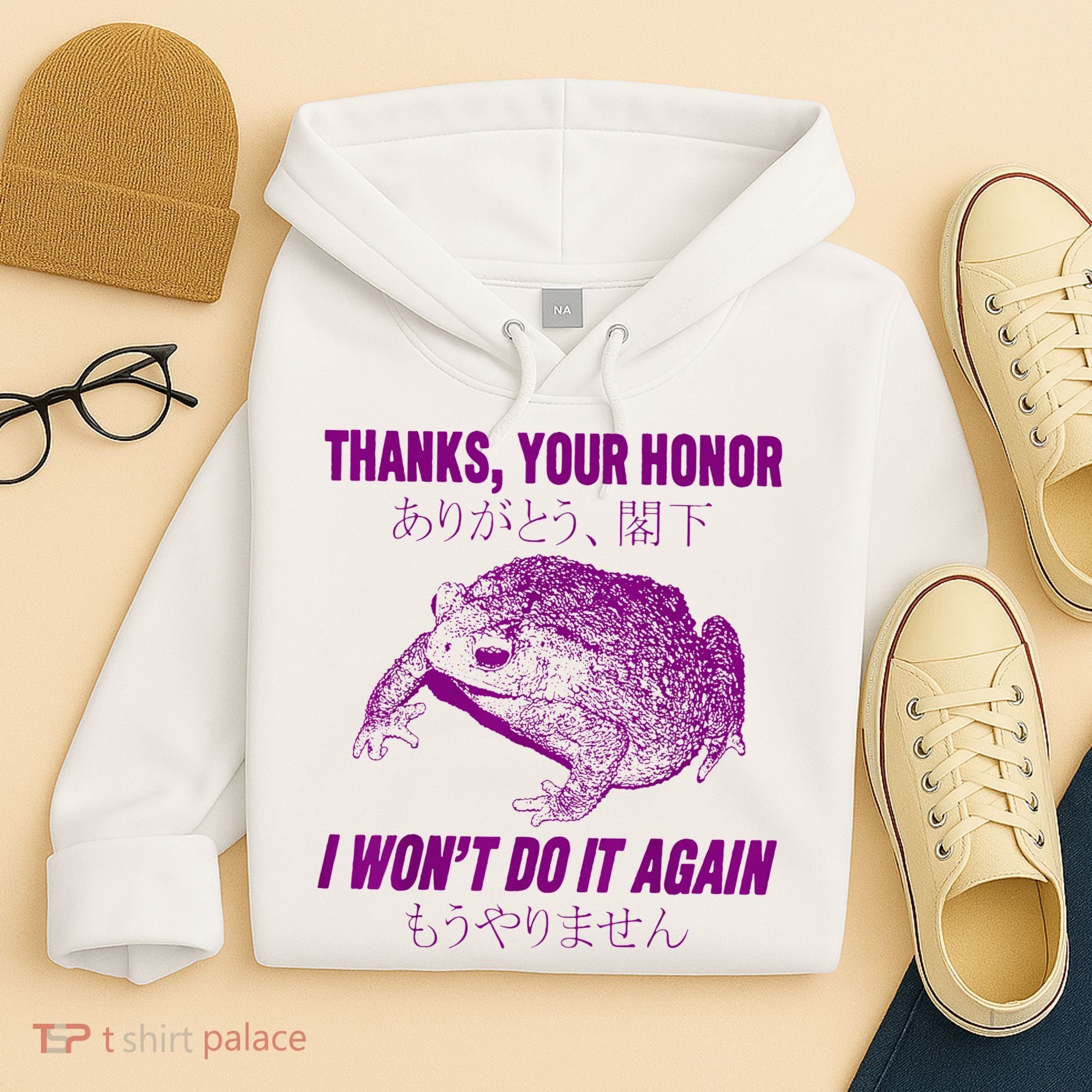 Thanks Your Honor I WonT Do It Again Frog Hoodie