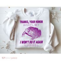 Thanks Your Honor I WonT Do It Again Frog Sweatshirt thumb 2