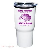 Thanks Your Honor I WonT Do It Again Frog Tumbler thumb 0