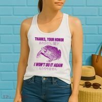 Thanks Your Honor I WonT Do It Again Frog Women's Tank Top thumb 2