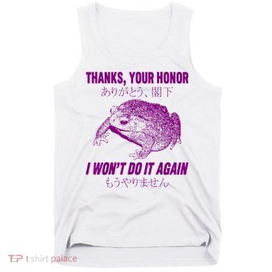 Thanks Your Honor I WonT Do It Again Frog Tank Top