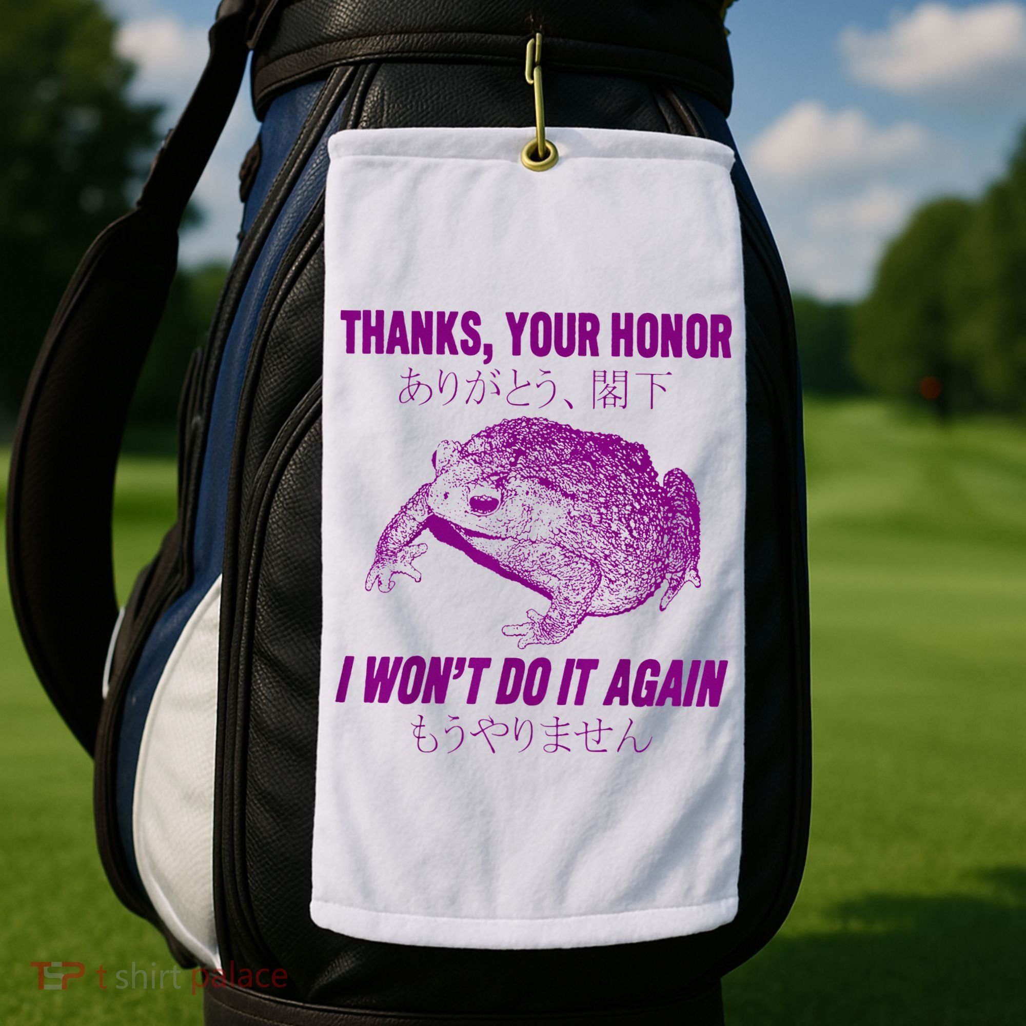 Thanks Your Honor I WonT Do It Again Frog Golf Towel