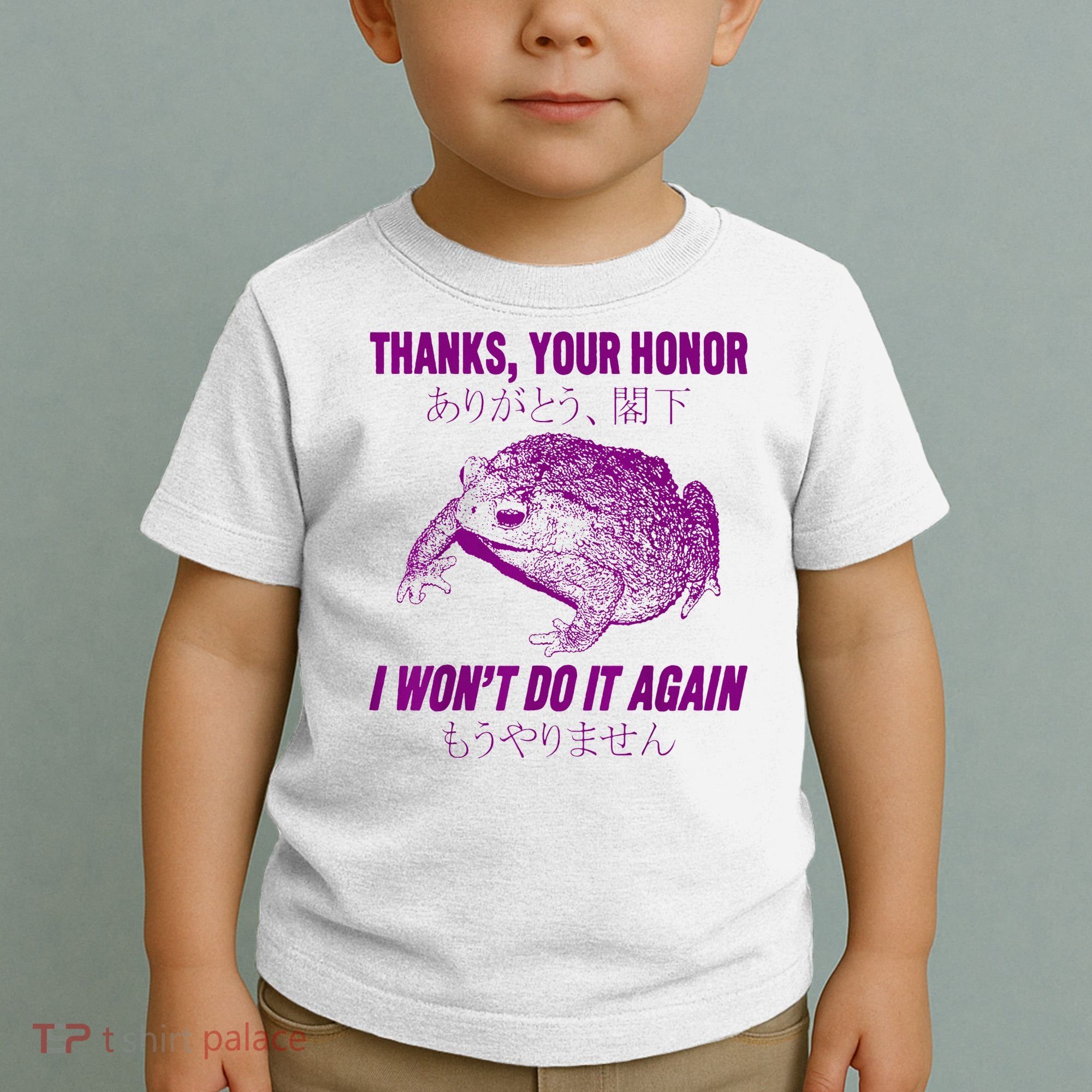 Thanks Your Honor I WonT Do It Again Frog Toddler T-Shirt