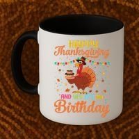 Thanksgiving Yes It's My Birthday Coffee Mug thumb 2