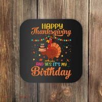 Thanksgiving Yes It's My Birthday Coaster thumb 0