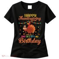 Thanksgiving Yes It's My Birthday Women's T-Shirt thumb 0