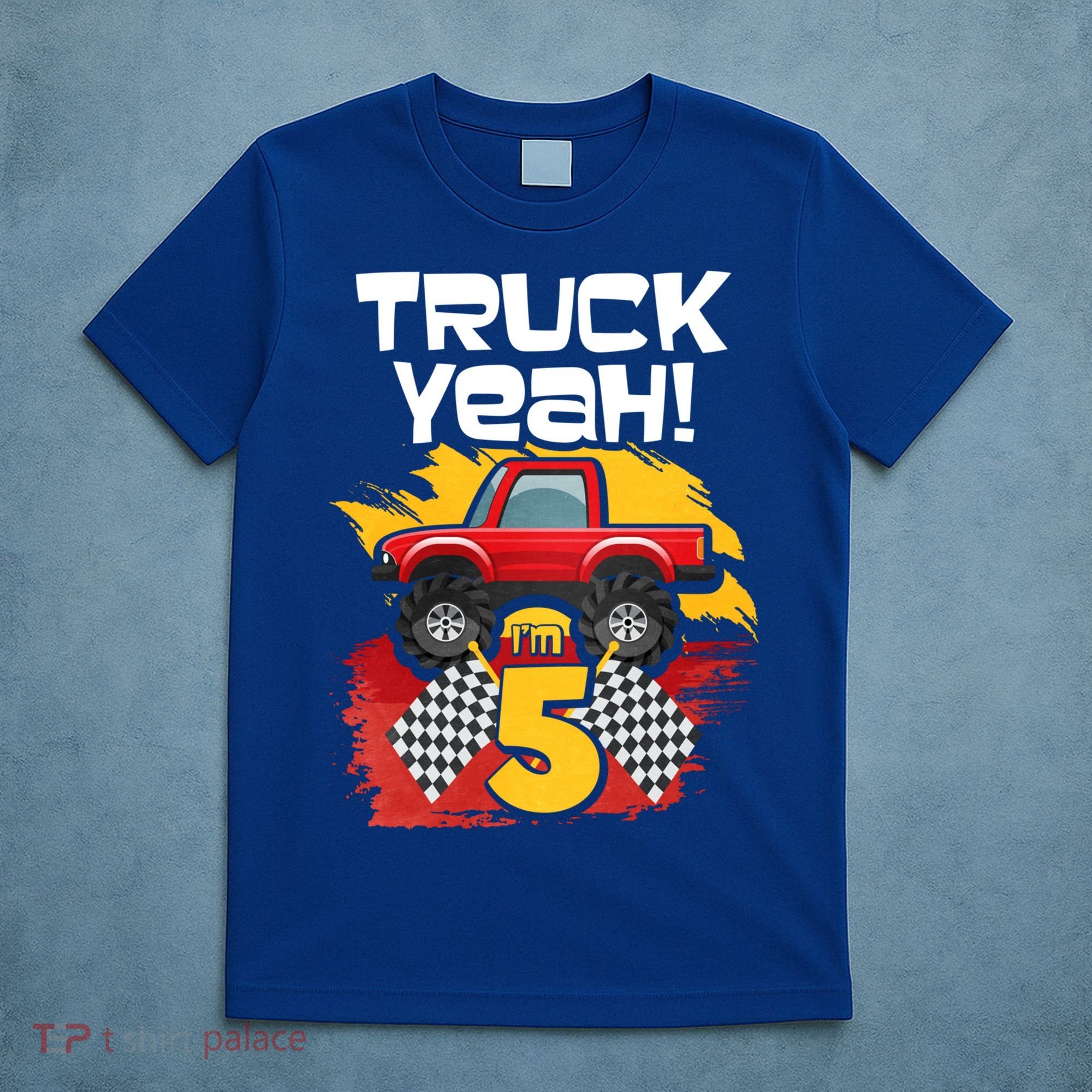 Truck Yeah Im 5 Funny Gift T-Shirt