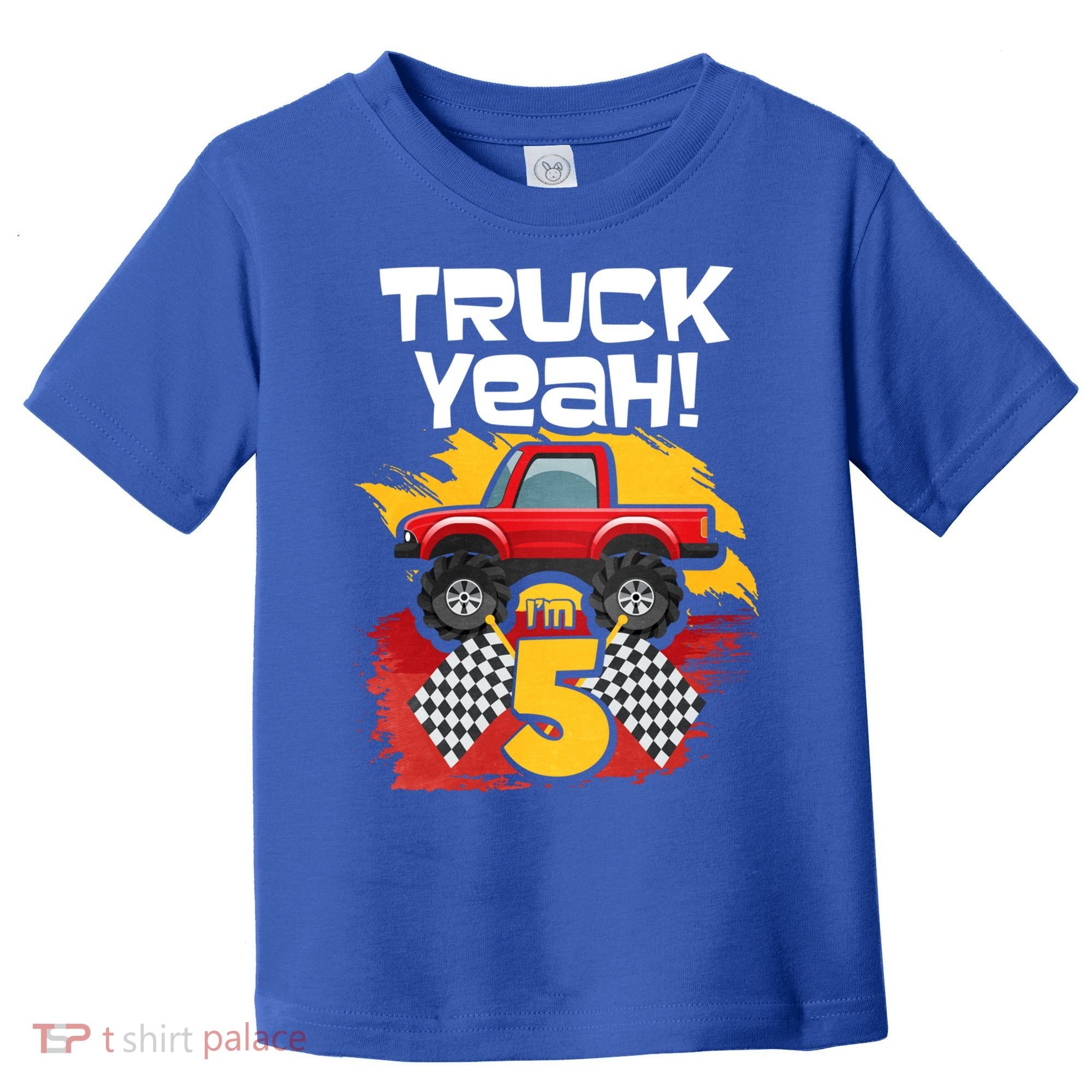 Truck Yeah Im 5 Funny Gift Toddler T-Shirt