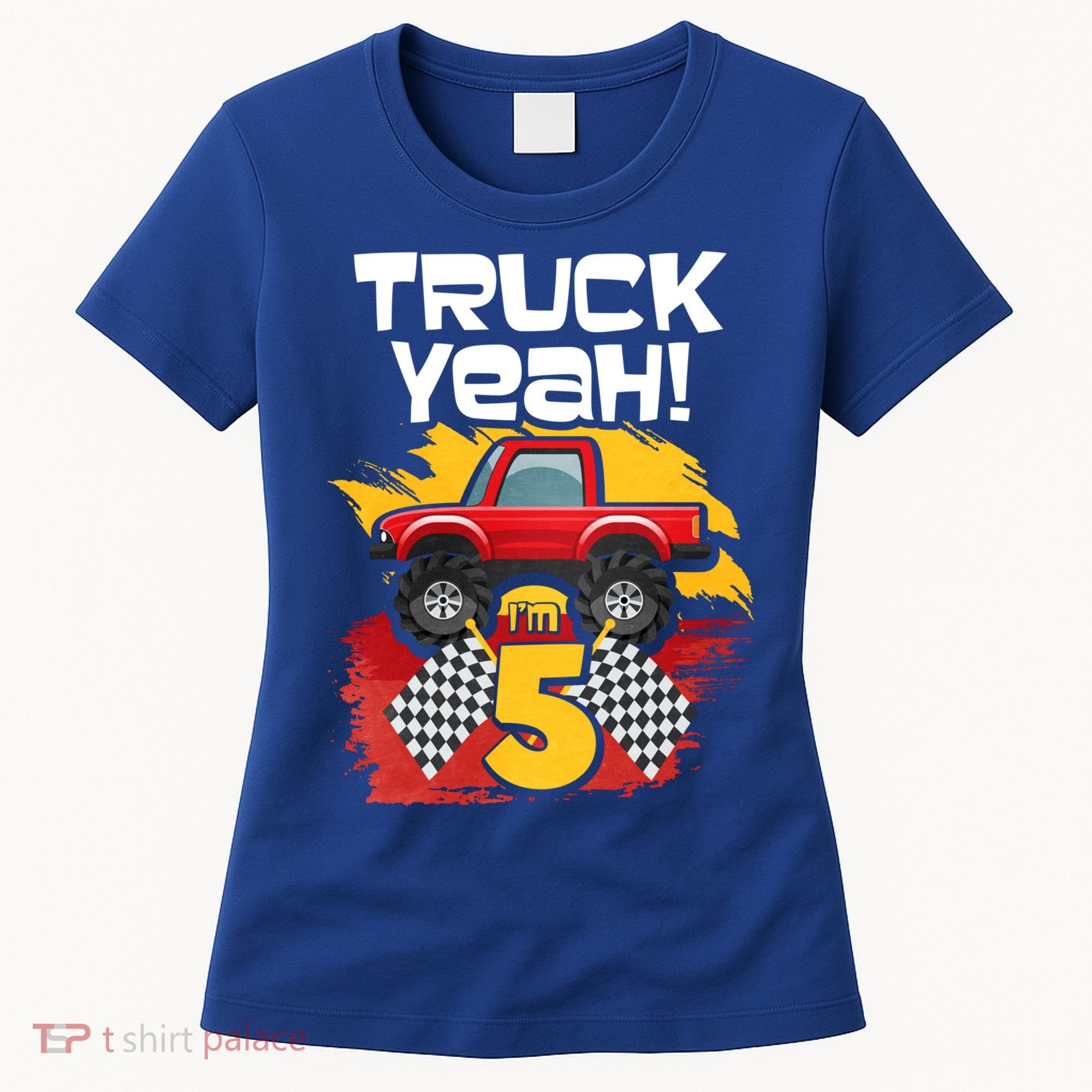 Truck Yeah Im 5 Funny Gift Women's T-Shirt