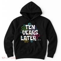 Ten Years Later Funny Meme 10 Years Old 10th Birthday Party Hoodie thumb 0
