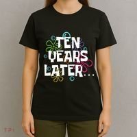 Ten Years Later Funny Meme 10 Years Old 10th Birthday Party T-Shirt thumb 4