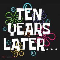 Ten Years Later Funny Meme 10 Years Old 10th Birthday Party Mousepad thumb 1