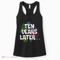 Ten Years Later Funny Meme 10 Years Old 10th Birthday Party Women's Tank Top thumb 0