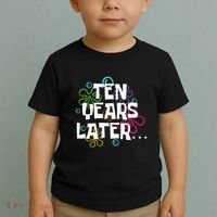 Ten Years Later Funny Meme 10 Years Old 10th Birthday Party Toddler T-Shirt thumb 2