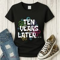 Ten Years Later Funny Meme 10 Years Old 10th Birthday Party Women's T-Shirt thumb 3
