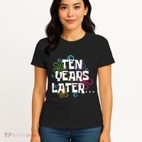 Ten Years Later Funny Meme 10 Years Old 10th Birthday Party Women's T-Shirt thumb 4