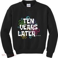Ten Years Later Funny Meme 10 Years Old 10th Birthday Party Kids Sweatshirt thumb 0