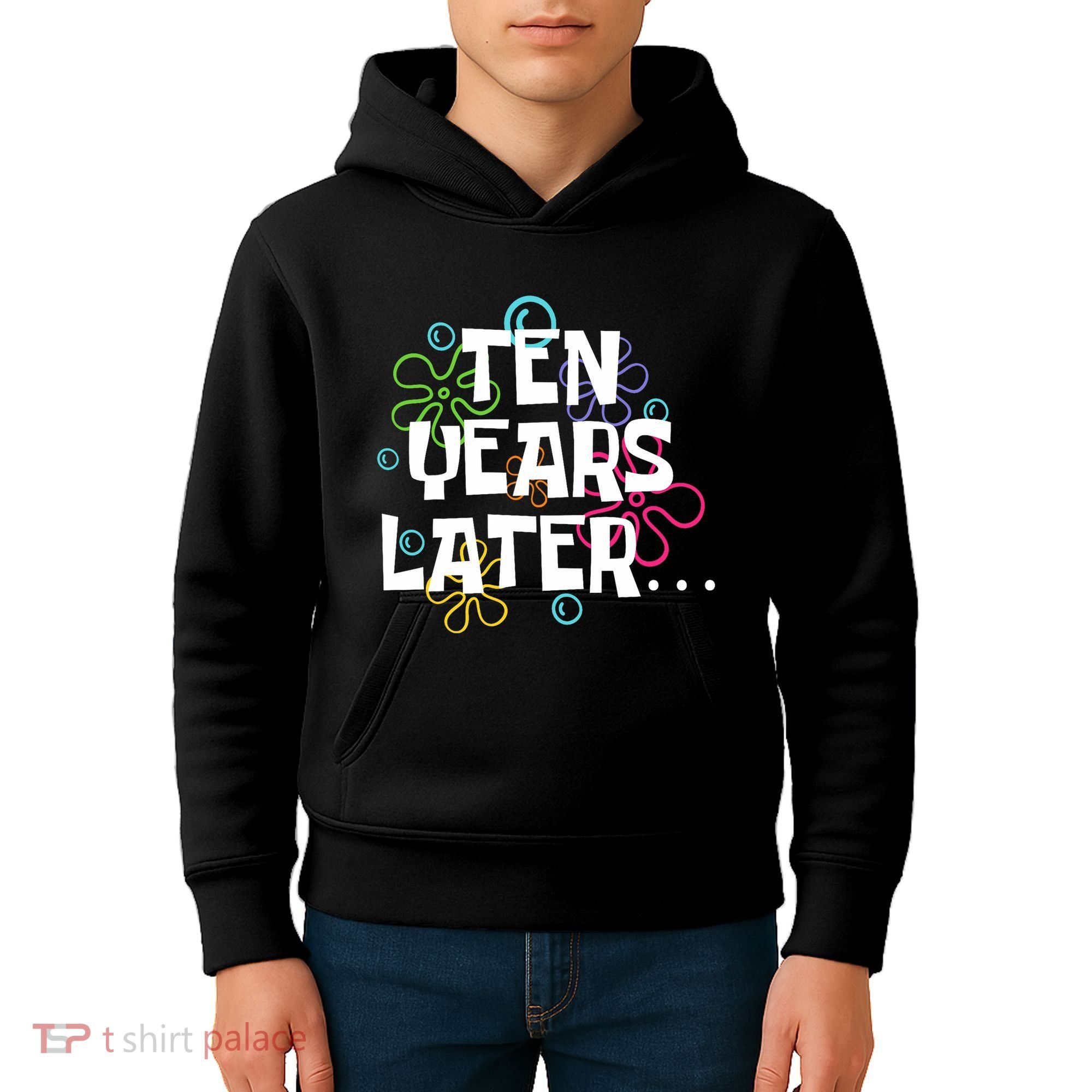 Ten Years Later Funny Meme 10 Years Old 10th Birthday Party Kids Hoodie